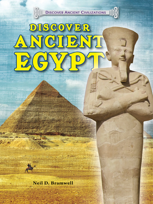 Title details for Discover Ancient Egypt by Neil D. Bramwell - Available